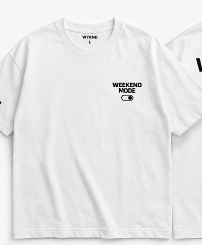 Make Every Day Your Wyknd - WEEKEND MODE